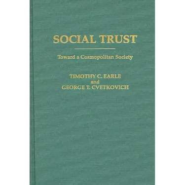 Social Trust: Toward a Cosmopolitan Society