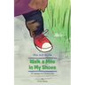 Max and Mollie Walk a Mile in My Shoes: A Lesson in Character