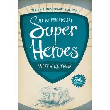 All My Friends Are Superheroes