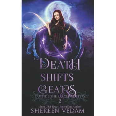 Death Shifts Gears: Light Urban Fantasy Mystery Novel