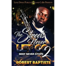 The Streets Never Let Go 2