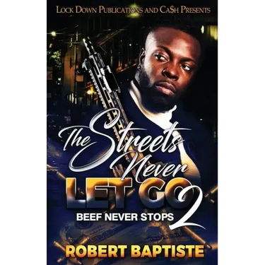 The Streets Never Let Go 2