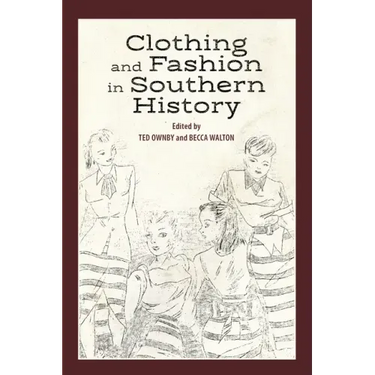 Clothing and Fashion in Southern History