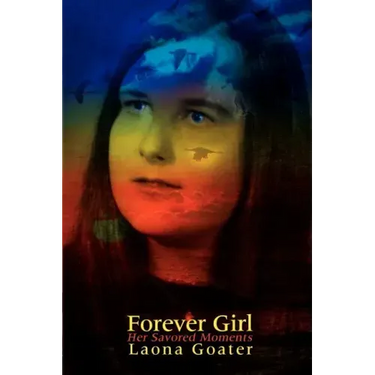 Forever Girl: Her Savored Moments