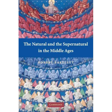 The Natural and the Supernatural in the Middle Ages