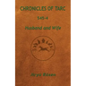 Chronicles of Tarc 545-4: Husband and Wife