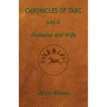 Chronicles of Tarc 545-4: Husband and Wife