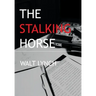 The Stalking Horse