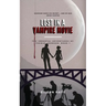 Lost in a Vampire Movie