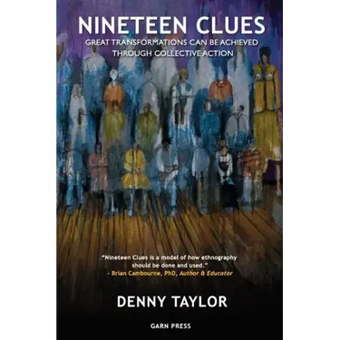 Nineteen Clues: Great Transformations Can Be Achieved Through Collective Action