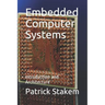 Embedded Computer Systems: Introduction and Architecture