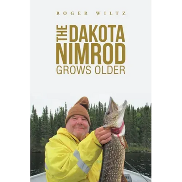 The Dakota Nimrod Grows Older