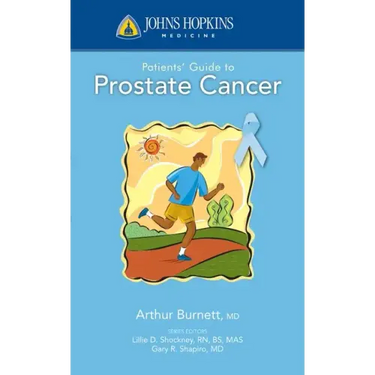 Johns Hopkins Patients' Guide to Prostate Cancer
