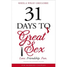 31 Days to Great Sex: Love. Friendship. Fun.