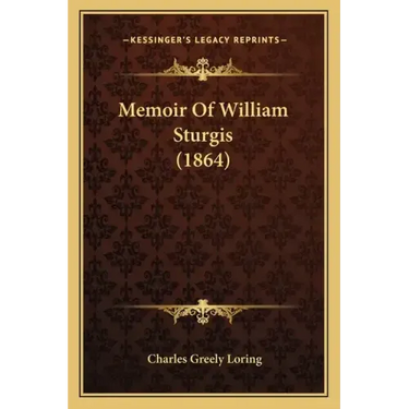 Memoir Of William Sturgis (1864)
