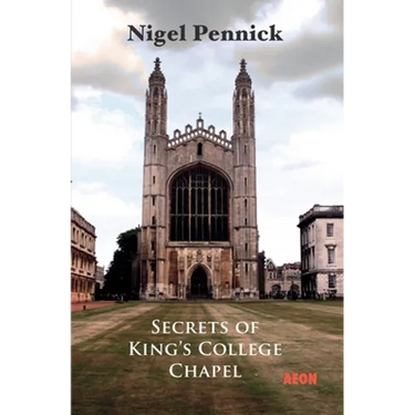 Secrets of King's College Chapel