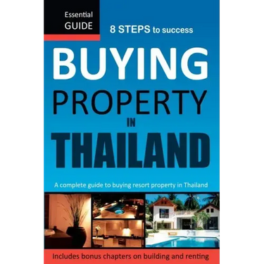 Buying Property in Thailand: Essential Guide