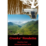 Crooks' Vendetta