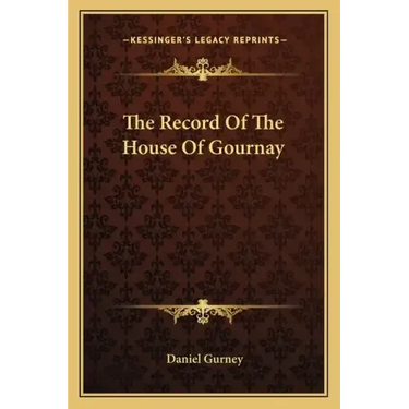 The Record of the House of Gournay