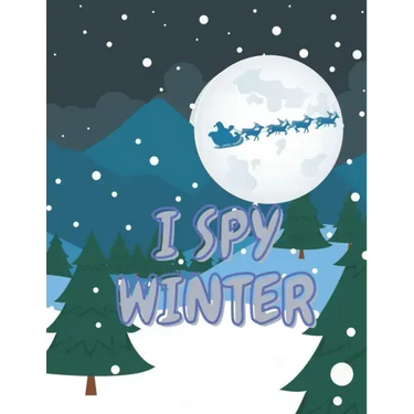I Spy Winter: A Collection of Fun and Cute Winter Things Coloring Pages Toddlers and Preschool