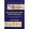 Convenants with Earth and Rain: Exchange, Sacrifice, and Revelation in Mixtec Sociality