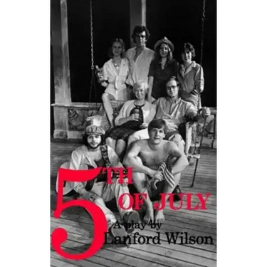 Fifth of July: A Play