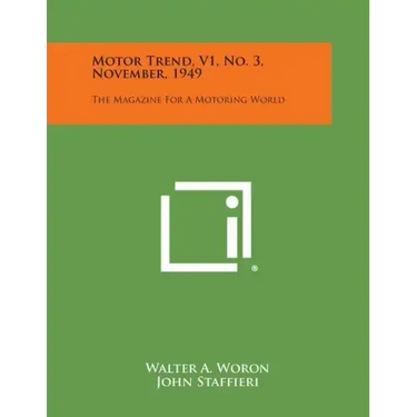 Motor Trend, V1, No. 3, November, 1949: The Magazine for a Motoring World