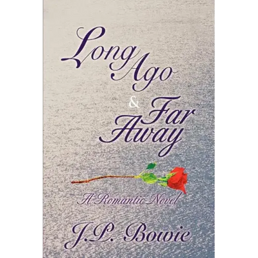 Long Ago & Far Away