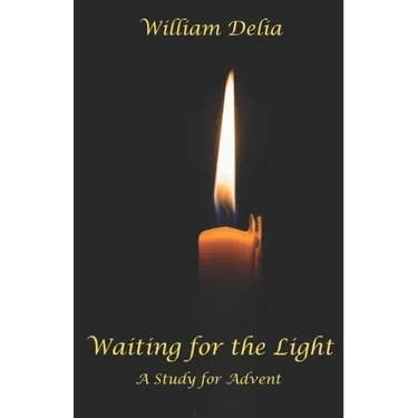Waiting for the Light: A Study for Advent