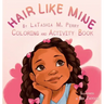 Hair Like Mine Coloring and Activity Book