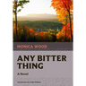 Any Bitter Thing