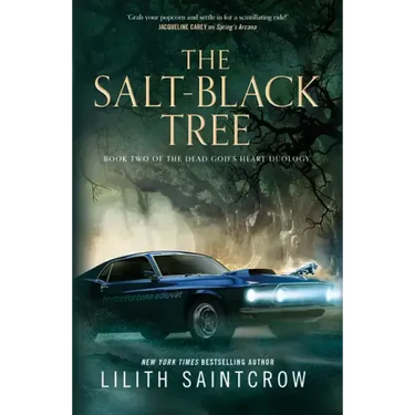 The Salt-Black Tree: Book Two of the Dead God's Heart Duology