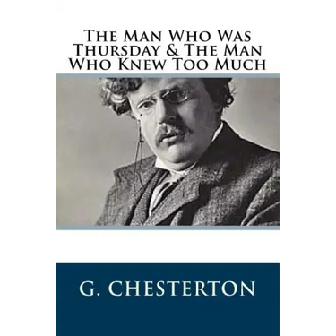 The Man Who Was Thursday & The Man Who Knew Too Much