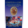 Compton 4 Cops: Community-Based Crime Fighting in Disadvantaged Racially and Ehtnically Diverse Urban Communities