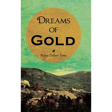 Dreams of Gold