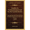 Rambles In Northumberland And On The Scottish Border: Interspersed With Brief Notices Of Interesting Events In Border History (1835)