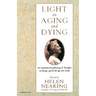 Light on Aging and Dying: Wise Words