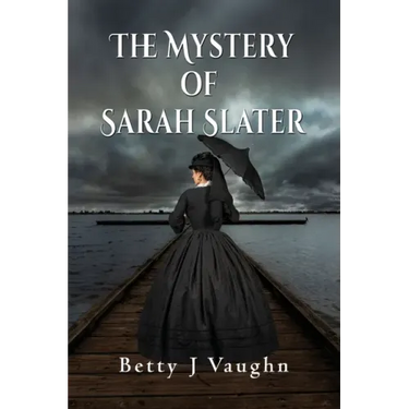 The Mystery of Sarah Slater