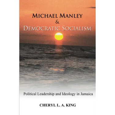 Michael Manley and Democratic Socialism