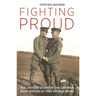 Fighting Proud: The Untold Story of the Gay Men Who Served in Two World Wars