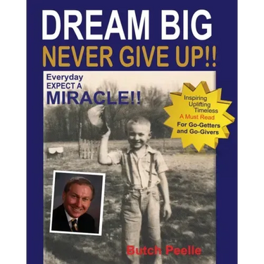 Dream Big Never Give Up