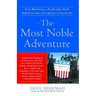 Most Noble Adventure: The Marshall Plan and How America Helped Rebuild Europe