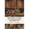 Memoirs of John R. Young: Utah Pioneer 1847