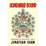 Homeward Bound: Confessions of a Tattoo Artist (Book 2)