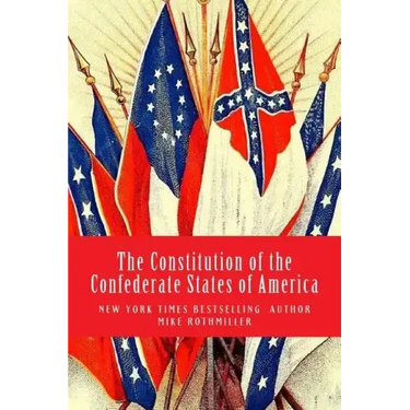 The Constitution of the Confederate States of America