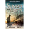 Sunset in the Mists - The Dark Draws the Curtain: Christian Mystery & Suspense Romance