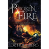 Broken of Fire