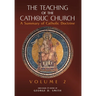 The Teaching of the Catholic Church: Volume 2: A Summary of Catholic Doctrine