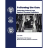 Following the Gun: Enforcing Federal Laws Against Firearms Traffickers