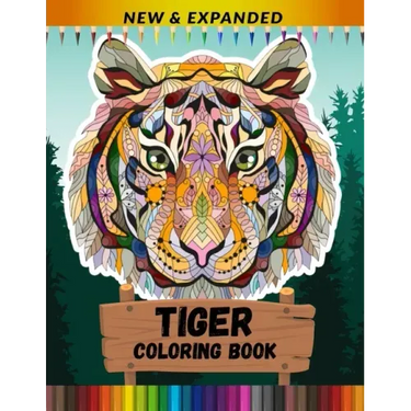 Tiger Coloring Book (New & Expanded): Stress Relief and Relaxing Coloring Books